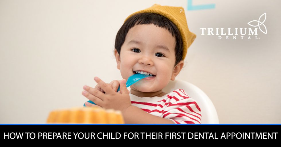 How To Prepare Your Child For Their First Dental Appointment